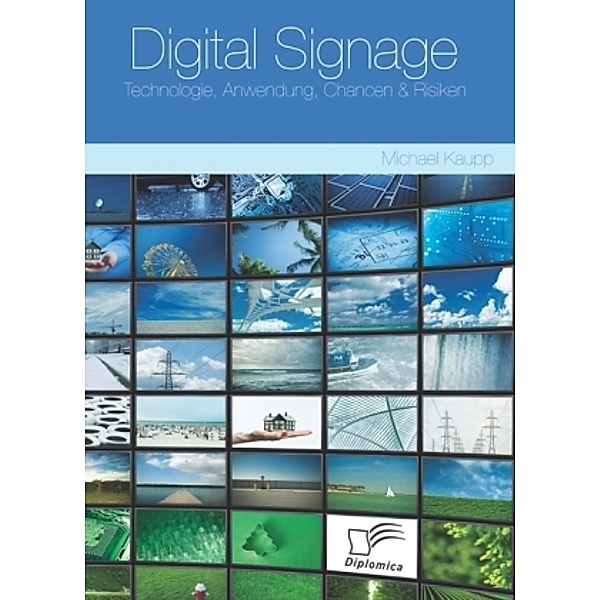 Digital Signage, Michael Kaupp