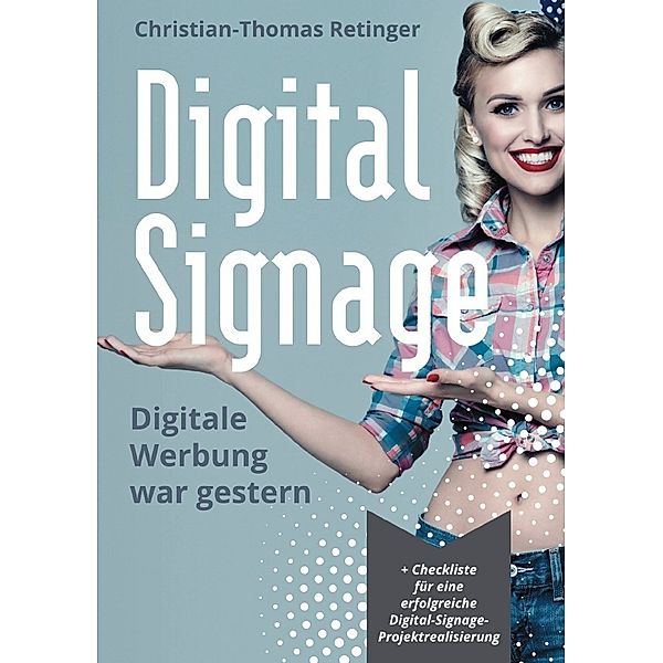 Digital Signage, Christian-Thomas Retinger