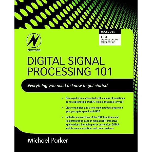 Digital Signal Processing 101, Michael Parker