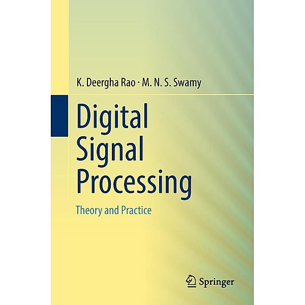 Digital Signal Processing, K. Deergha Rao, M. N. S. Swamy