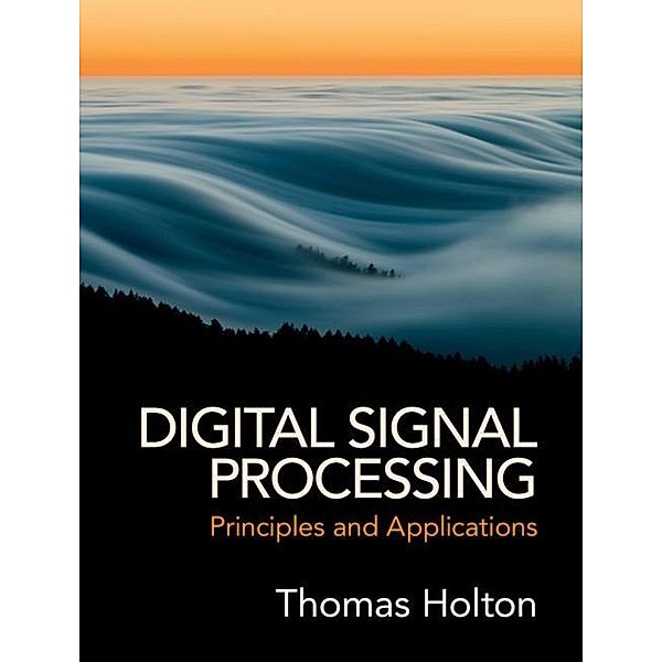 Digital Signal Processing, Thomas Holton