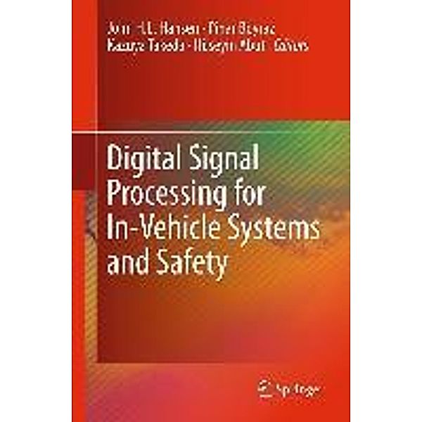 Digital Signal Processing for In-Vehicle Systems and Safety