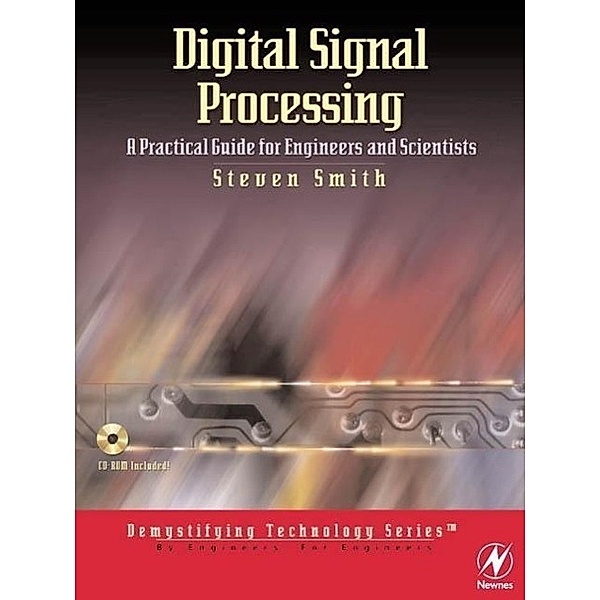 Digital Signal Processing, w. CD-ROM, Steven W. Smith