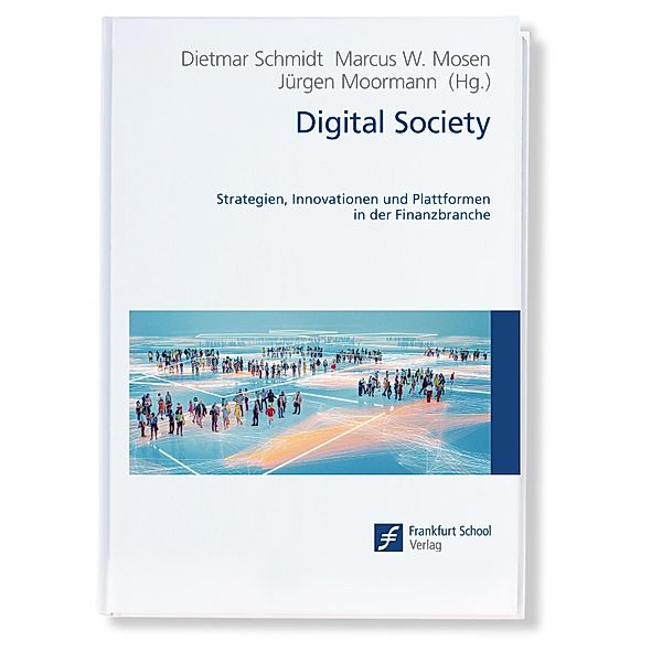 Digital Society, Jürgen Moormann
