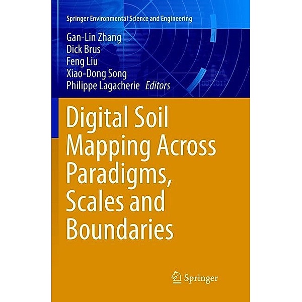 Digital Soil Mapping Across Paradigms, Scales and Boundaries