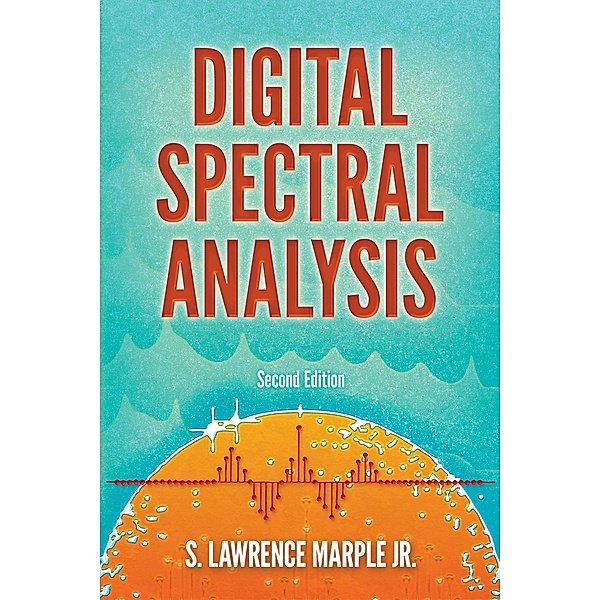 Digital Spectral Analysis / Dover Books on Electrical Engineering, Jr. Marple