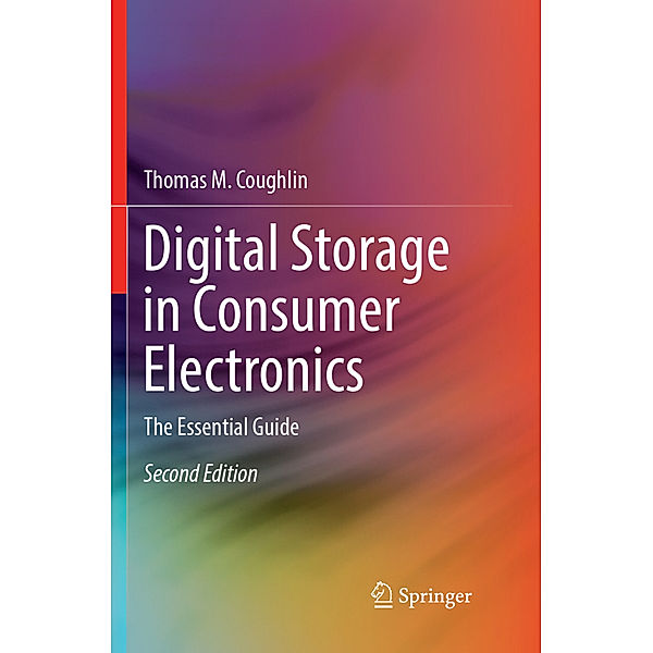 Digital Storage in Consumer Electronics, Thomas M. Coughlin