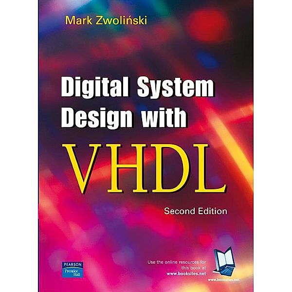 Digital System Design with VHDL, Mark Zwolinski