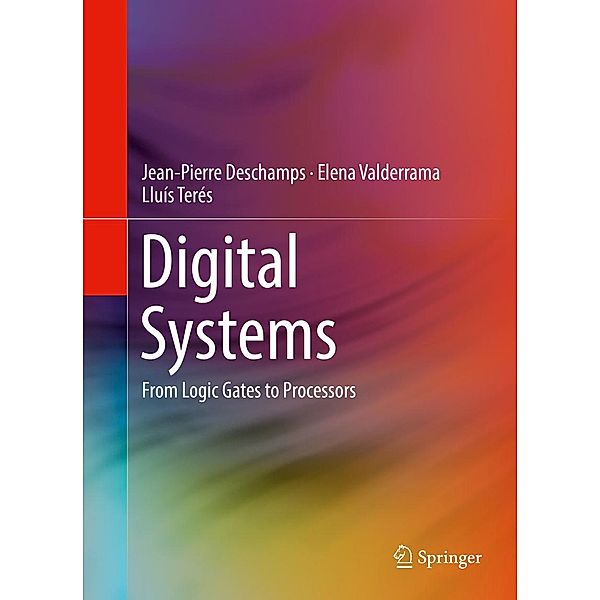 Digital Systems, Jean-Pierre Deschamps, Elena Valderrama, Lluís Terés