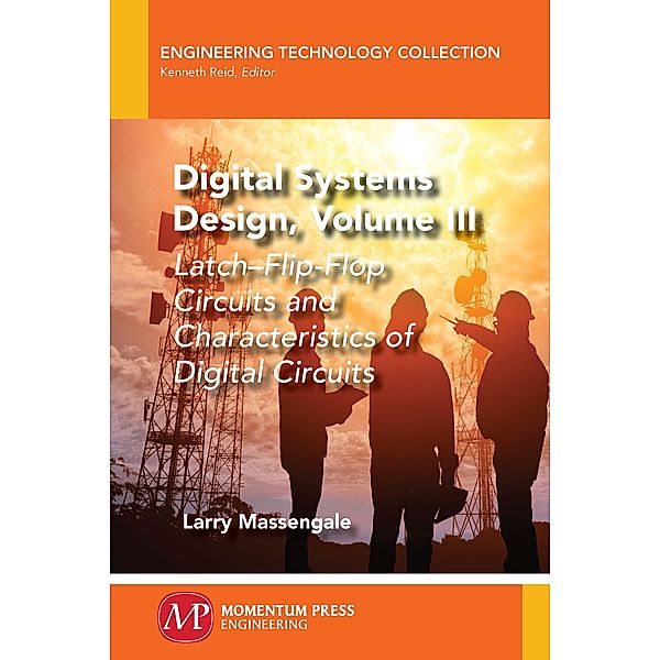 Digital Systems Design, Volume III, Larry Massengale