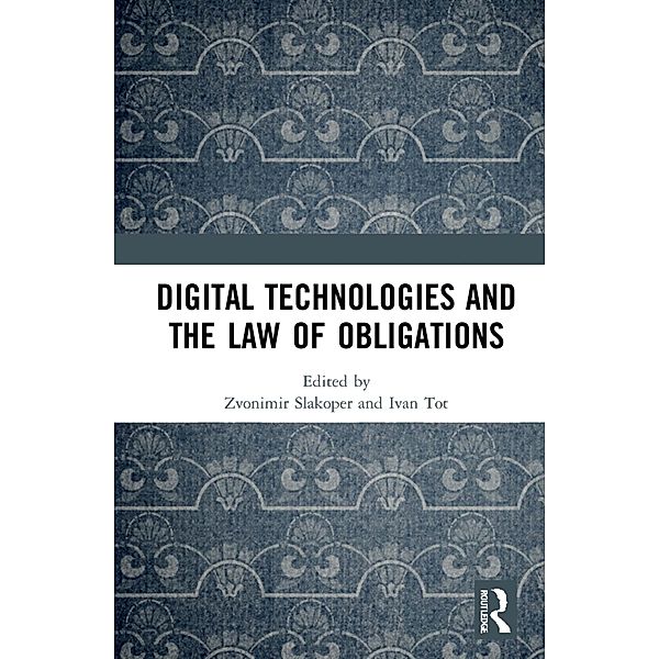 Digital Technologies and the Law of Obligations