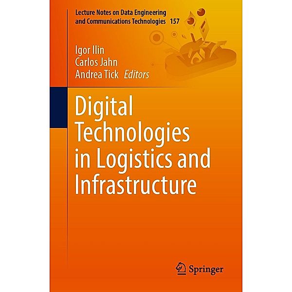 Digital Technologies in Logistics and Infrastructure / Lecture Notes on Data Engineering and Communications Technologies Bd.157