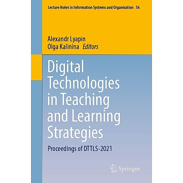 Digital Technologies in Teaching and Learning Strategies / Lecture Notes in Information Systems and Organisation Bd.56