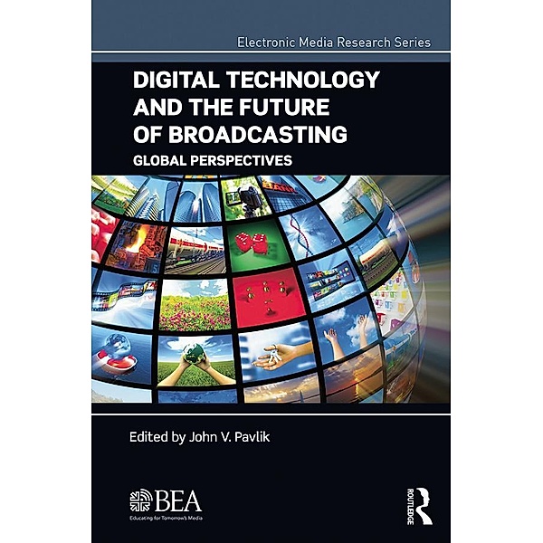 Digital Technology and the Future of Broadcasting