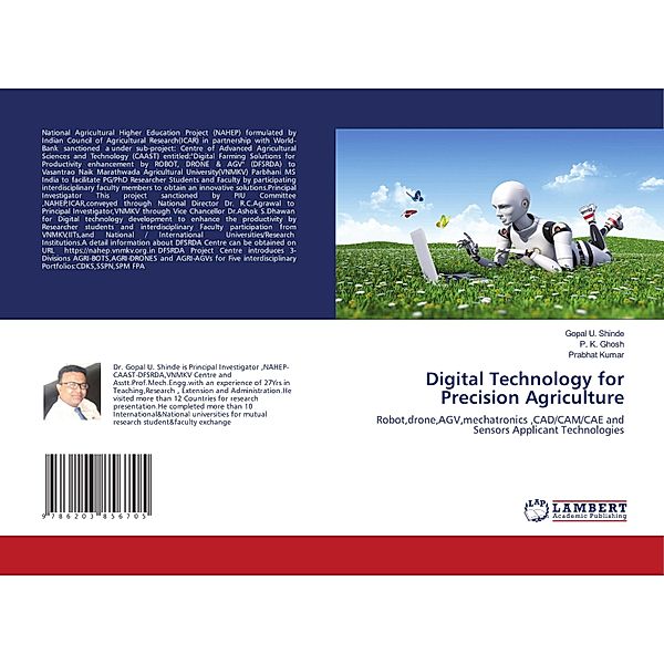 Digital Technology for Precision Agriculture, Gopal U. Shinde, P. K. Ghosh, Prabhat Kumar