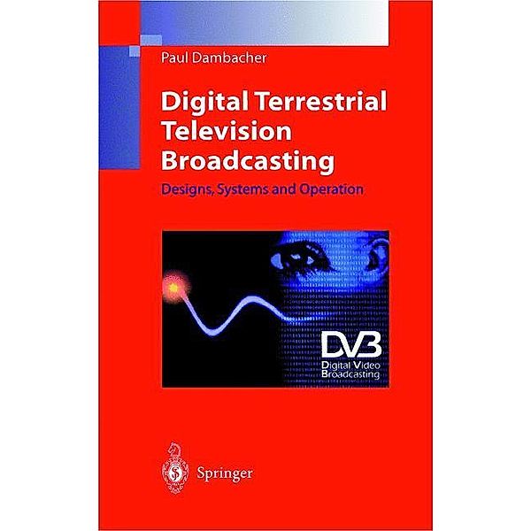 Digital Terrestrial Television Broadcasting, Paul Dambacher