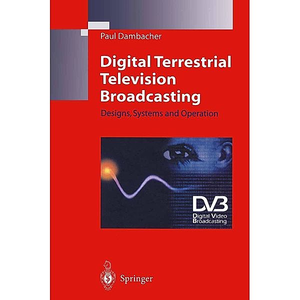 Digital Terrestrial Television Broadcasting, Paul Dambacher