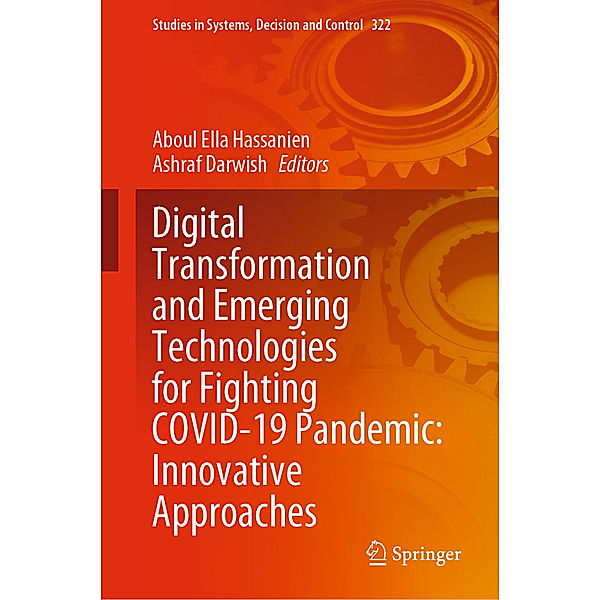 Digital Transformation and Emerging Technologies for Fighting COVID-19 Pandemic: Innovative Approaches