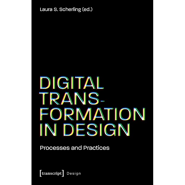 Digital Transformation in Design / Design Bd.63