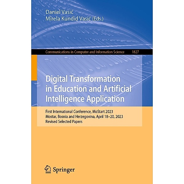 Digital Transformation in Education and Artificial Intelligence Application / Communications in Computer and Information Science Bd.1827