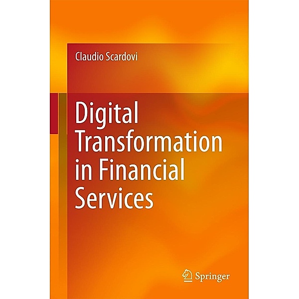 Digital Transformation in Financial Services, Claudio Scardovi