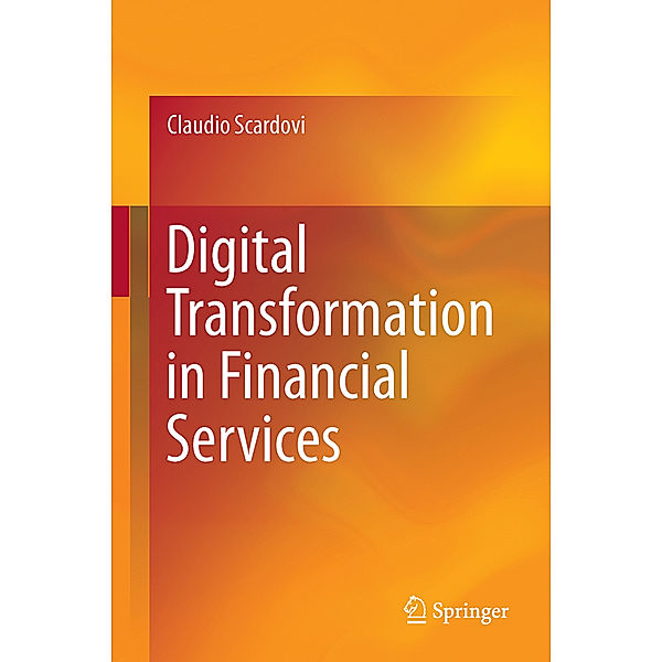Digital Transformation in Financial Services, Claudio Scardovi