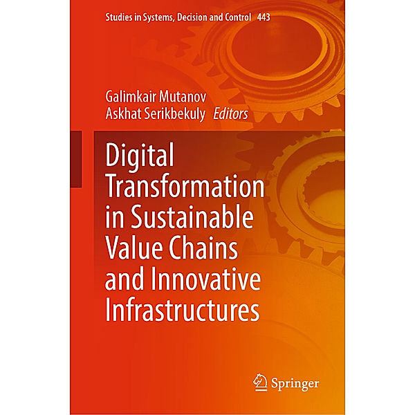 Digital Transformation in Sustainable Value Chains and Innovative Infrastructures