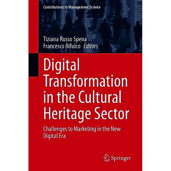 Digital Transformation in the Cultural Heritage Sector / Contributions to Management Science