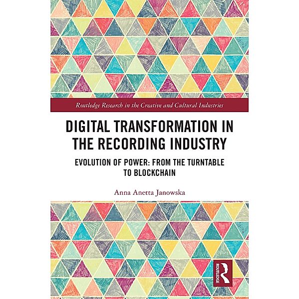 Digital Transformation in The Recording Industry, Anna Anetta Janowska