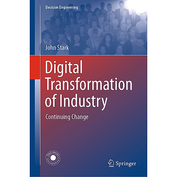 Digital Transformation of Industry, John Stark