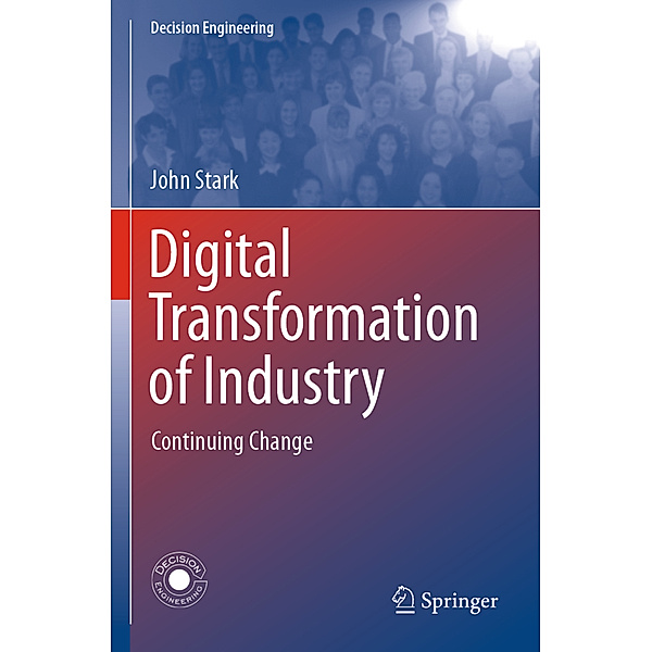 Digital Transformation of Industry, John Stark