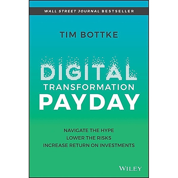 Digital Transformation Payday, Tim Bottke