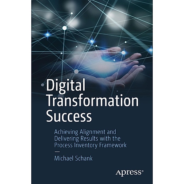 Digital Transformation Success, Michael Schank