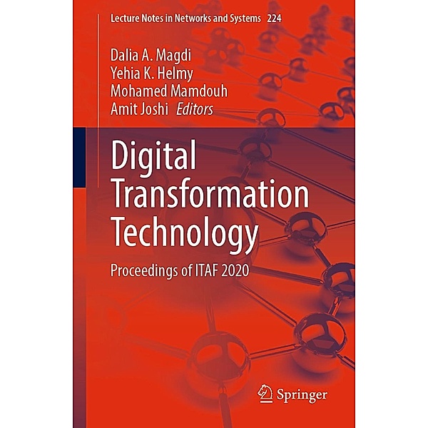 Digital Transformation Technology / Lecture Notes in Networks and Systems Bd.224