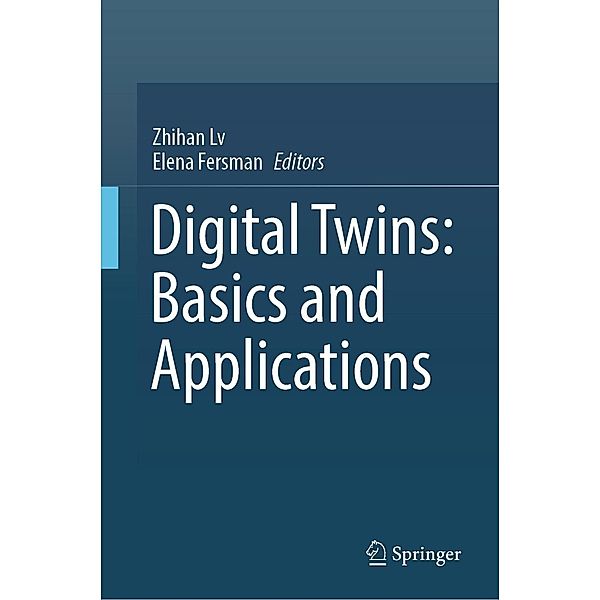 Digital Twins: Basics and Applications