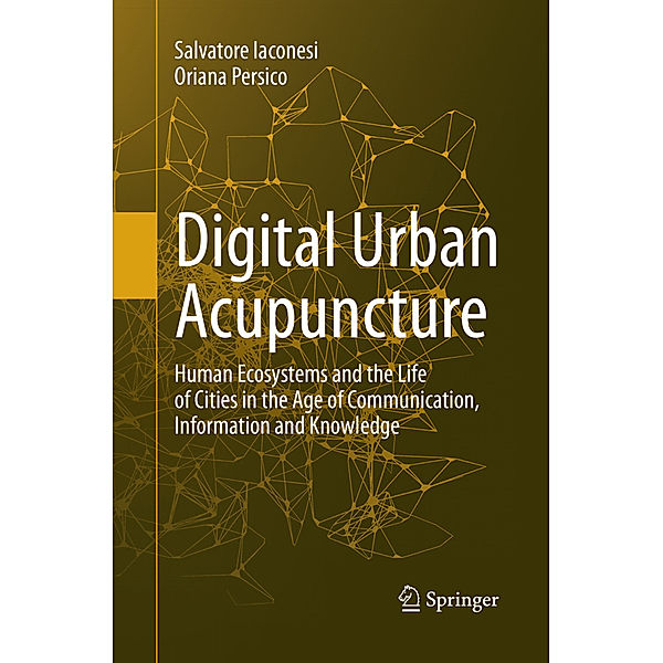 Digital Urban Acupuncture, Salvatore Iaconesi, Oriana Persico