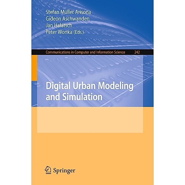 Digital Urban Modeling and Simulation / Communications in Computer and Information Science Bd.242