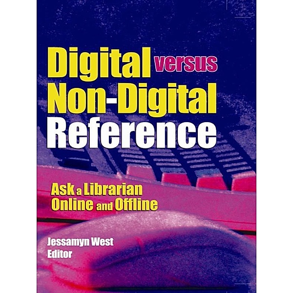 Digital versus Non-Digital Reference, Linda S Katz