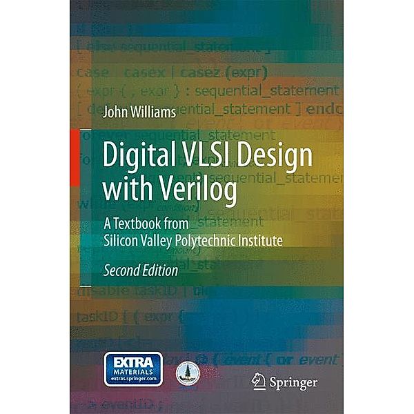 Digital VLSI Design with Verilog, John Michael Williams