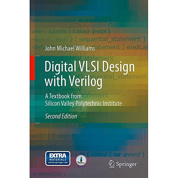 Digital VLSI Design with Verilog, John Michael Williams