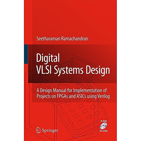 Digital VLSI Systems Design, w. CD-ROM, Seetharaman Ramachandran