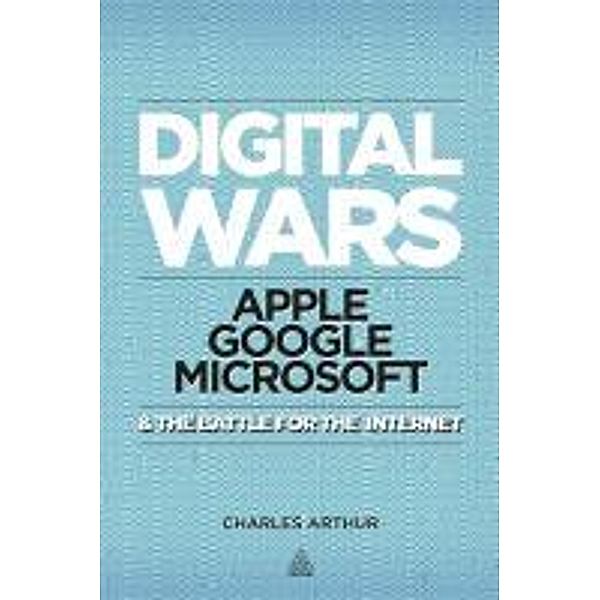 Digital Wars, Charles Arthur