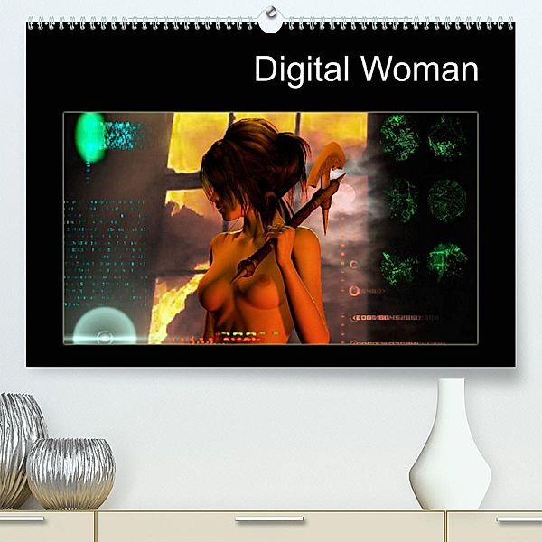 Digital Woman (Premium, hochwertiger DIN A2 Wandkalender 2023, Kunstdruck in Hochglanz), Gerhard Franz