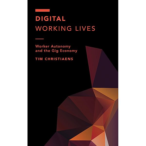Digital Working Lives / Off the Fence: Morality, Politics and Society, Tim Christiaens