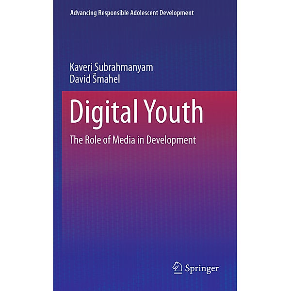 Digital Youth, Kaveri Subrahmanyam, David Smahel