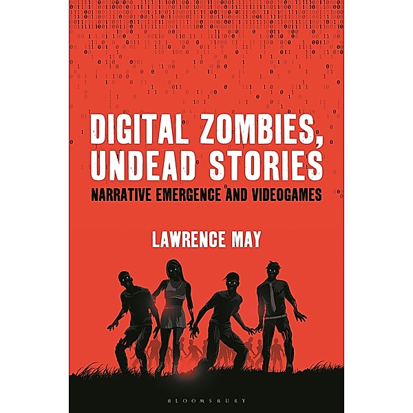 Digital Zombies, Undead Stories, Lawrence May