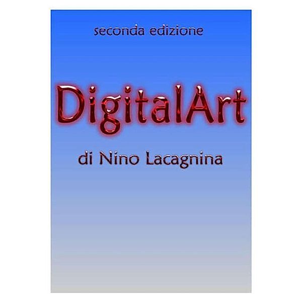 DigitalArt, Nino Lacagnina