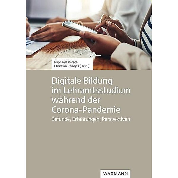 Digitale Bildung im Lehramtsstudium während der Corona-Pandemie