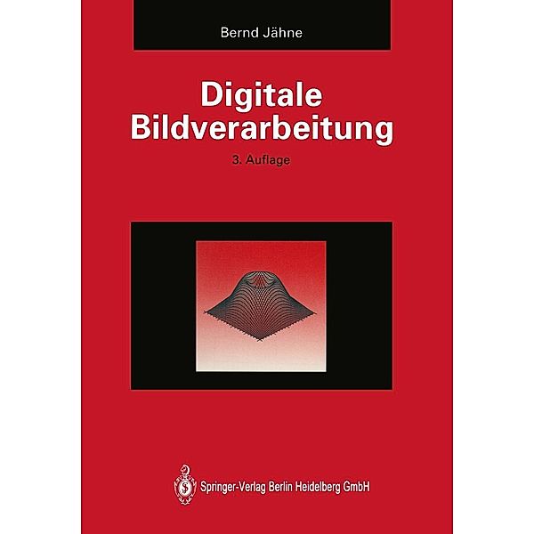 Digitale Bildverarbeitung, Bernd Jähne