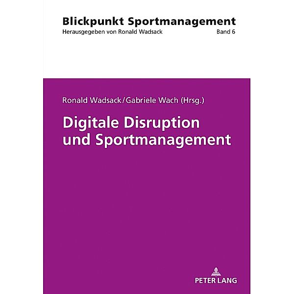 Digitale Disruption und Sportmanagement